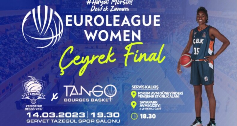 ÇBK Mersin Yenişehir Belediyesi Avrupa’da çeyrek final maçına çıkıyor