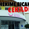 Mersin’de aile hekimine bıçak çekildi