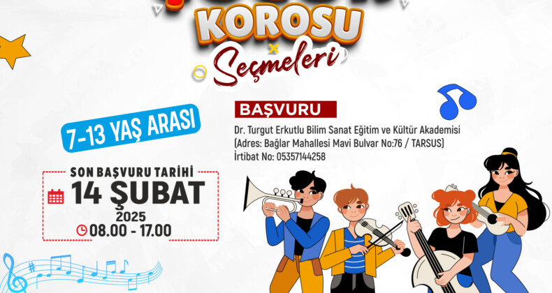 Tarsus’ta ‘Çocuk Korosu’ Seçmeleri Başlıyor